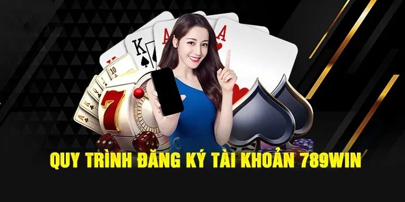 đăng ký tài khoản 789win